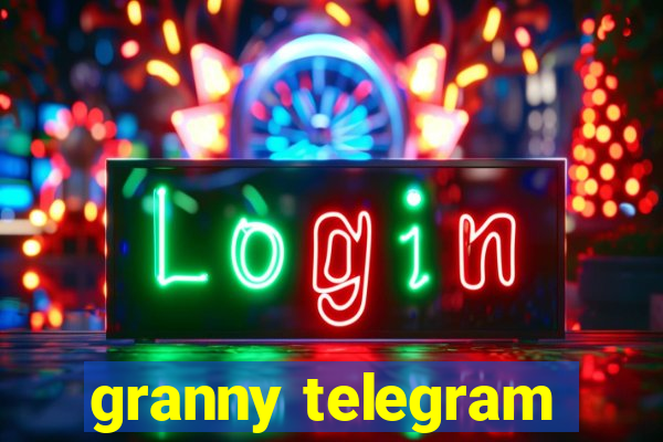 granny telegram